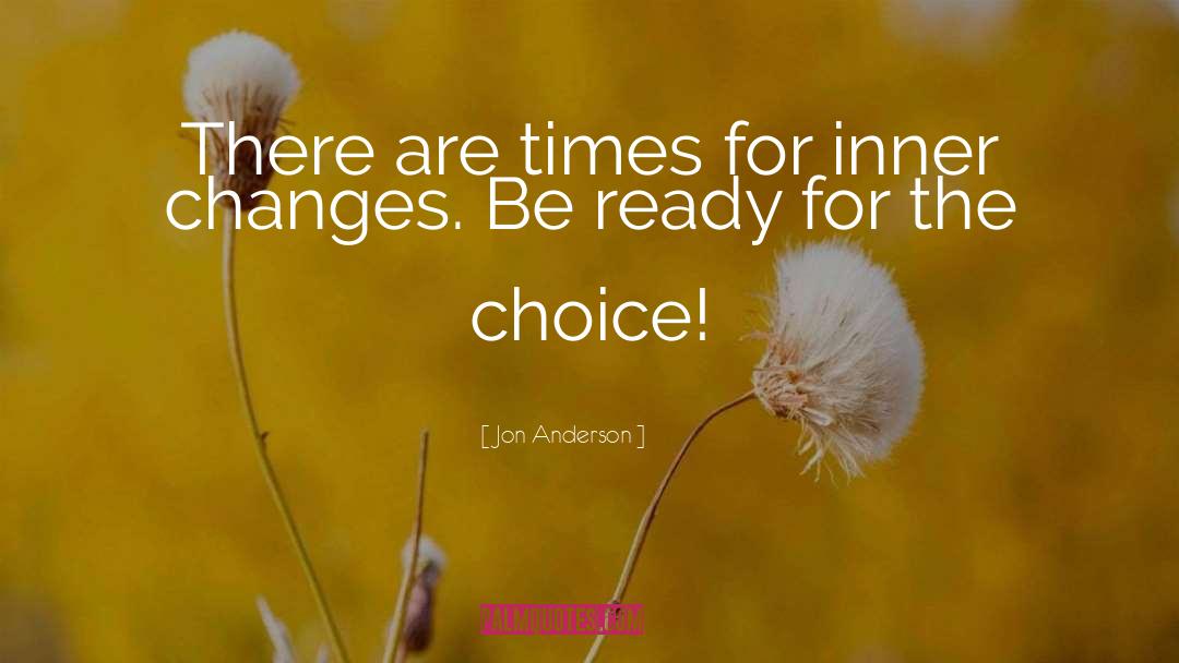 Be Ready quotes by Jon Anderson