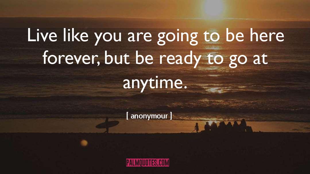 Be Ready quotes by Anonymour