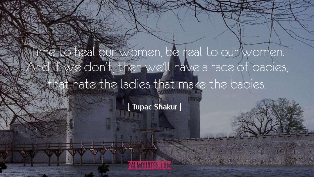 Be Real quotes by Tupac Shakur