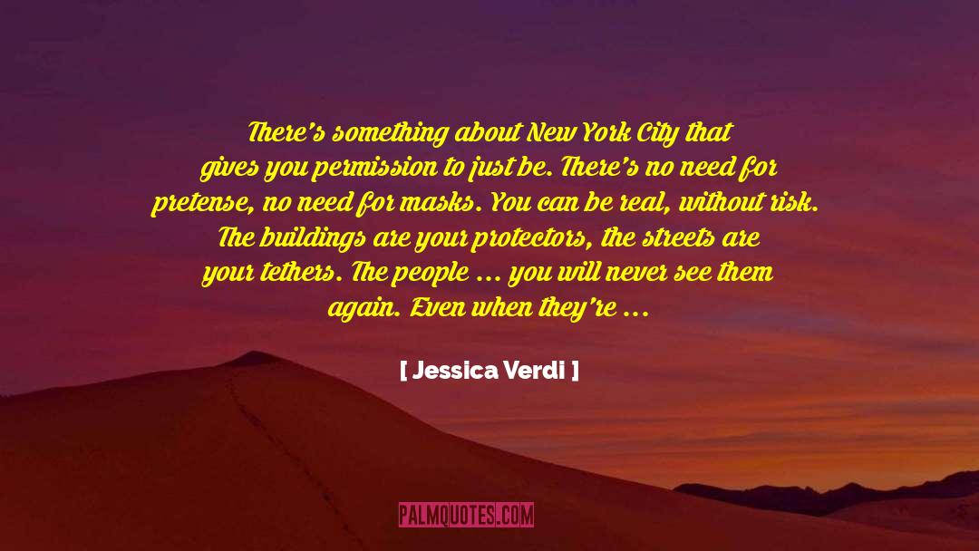 Be Real quotes by Jessica Verdi