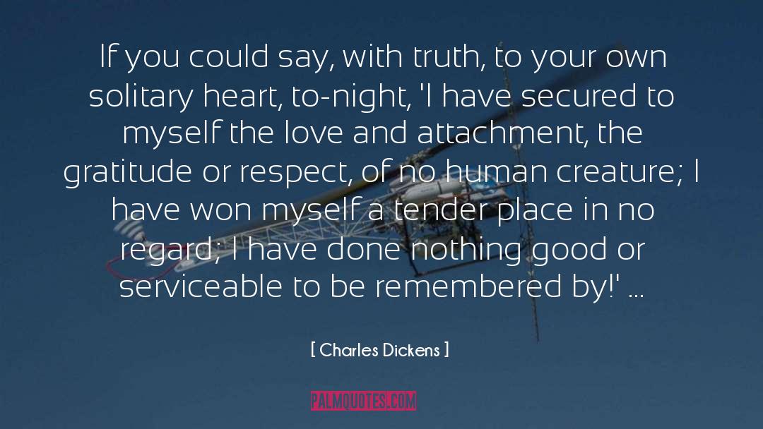 Be Remembered By quotes by Charles Dickens