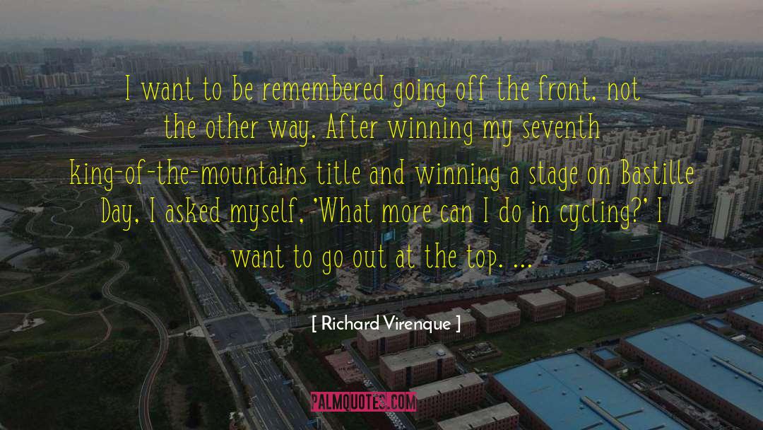 Be Remembered By quotes by Richard Virenque