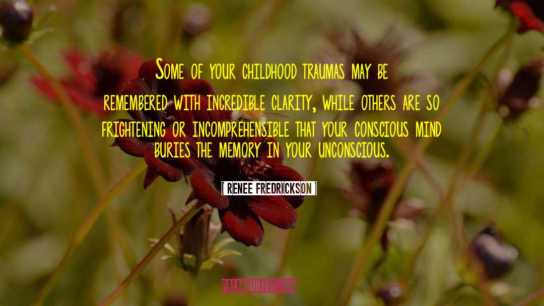 Be Remembered quotes by Renee Fredrickson