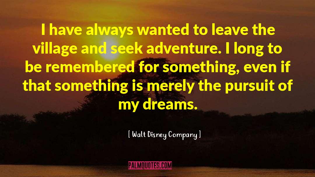 Be Remembered quotes by Walt Disney Company