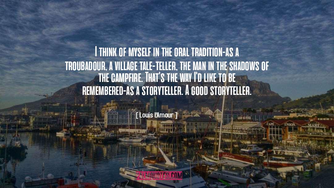 Be Remembered quotes by Louis L'Amour