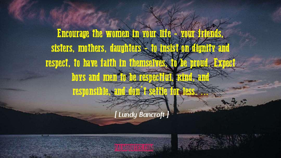 Be Respectful quotes by Lundy Bancroft