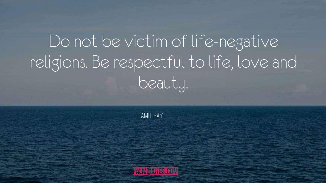 Be Respectful quotes by Amit Ray