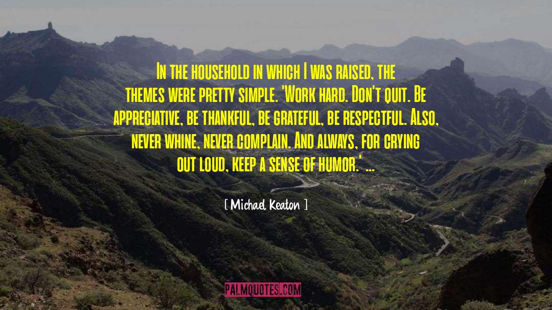 Be Respectful quotes by Michael Keaton