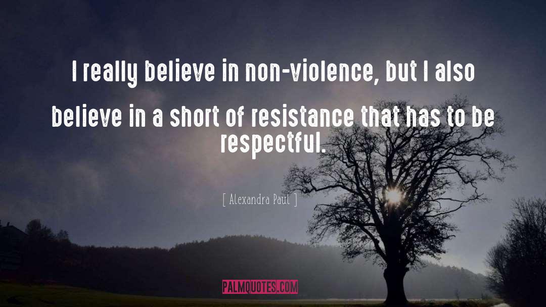 Be Respectful quotes by Alexandra Paul