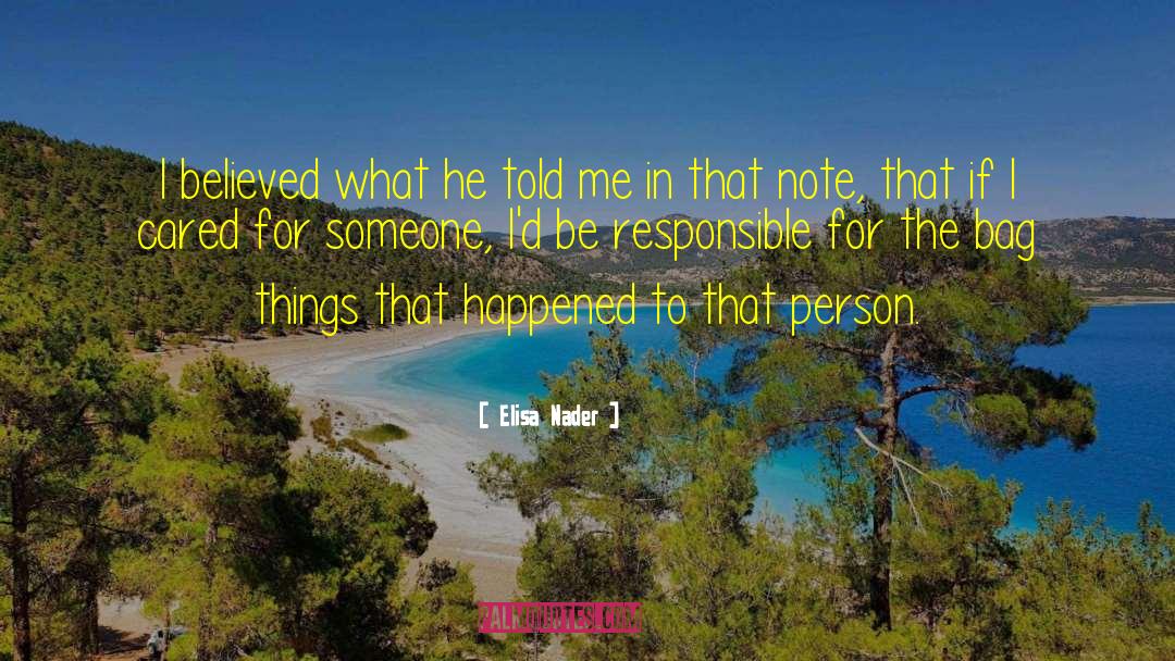 Be Responsible quotes by Elisa Nader