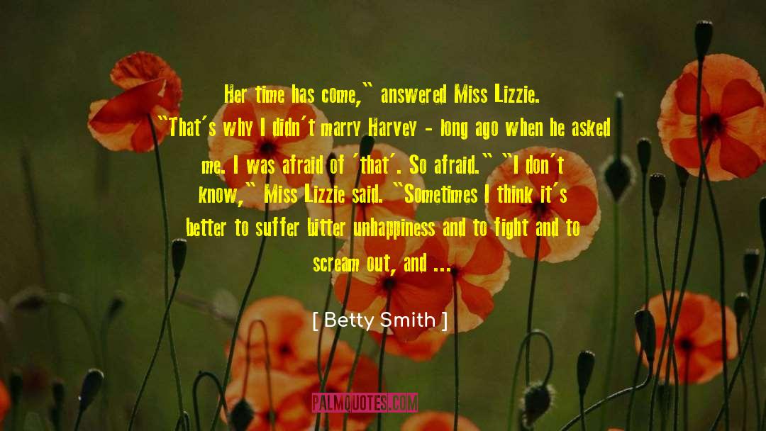 Be Safe quotes by Betty Smith