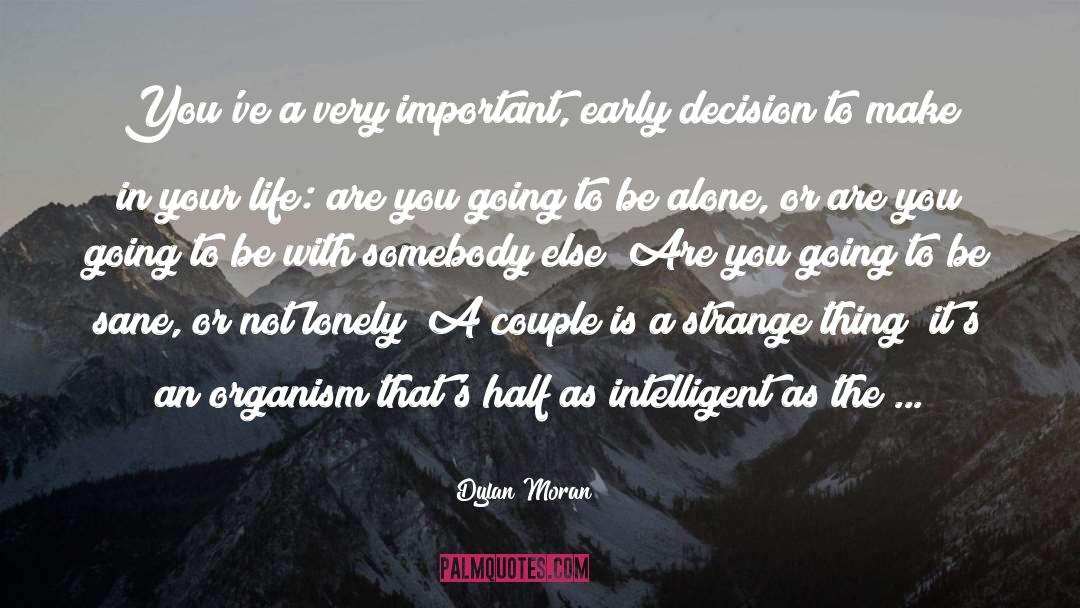 Be Sane quotes by Dylan Moran
