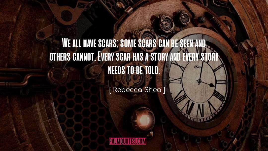 Be Seen quotes by Rebecca Shea
