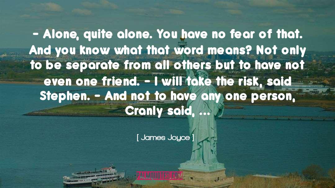 Be Separate quotes by James Joyce