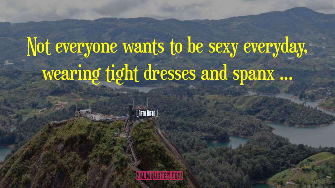 Be Sexy quotes by Beth Ditto