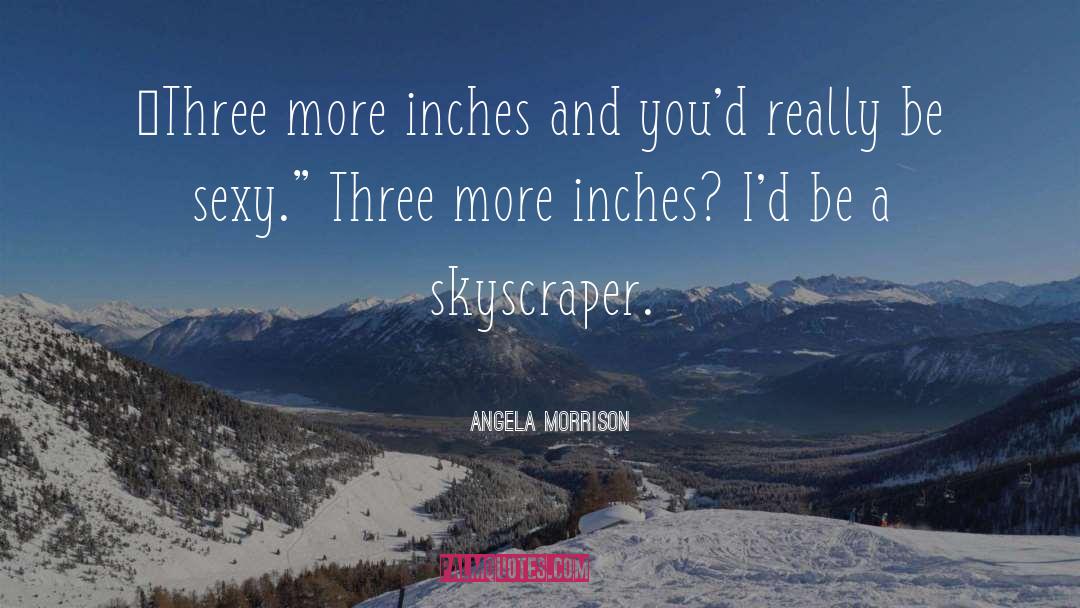 Be Sexy quotes by Angela Morrison