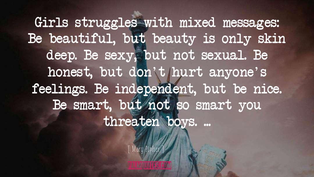 Be Sexy quotes by Mary Pipher