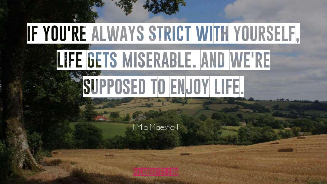 Be Silly Enjoy Life quotes by Mia Maestro