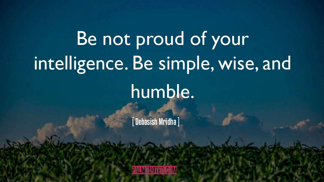 Be Simple quotes by Debasish Mridha