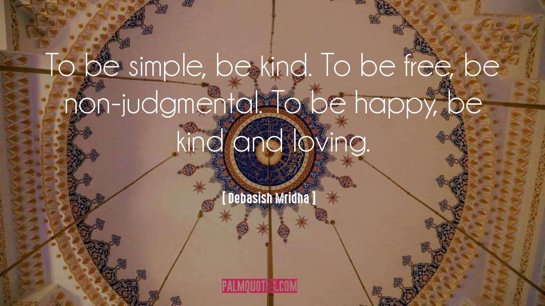 Be Simple quotes by Debasish Mridha