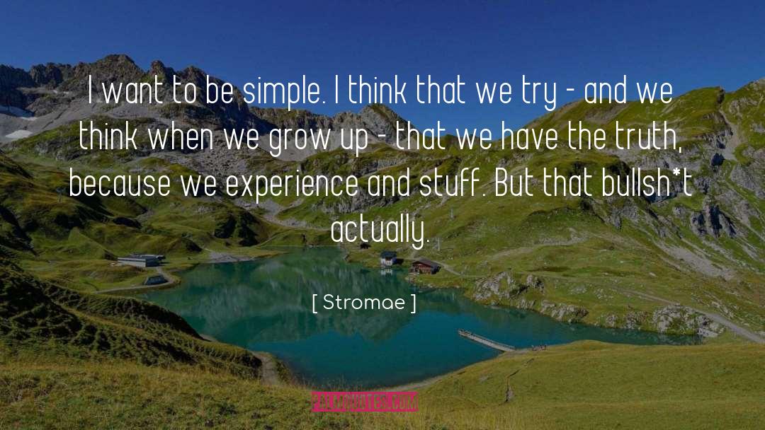 Be Simple quotes by Stromae