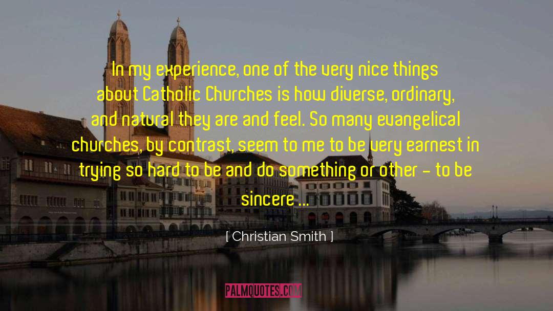 Be Sincere quotes by Christian Smith