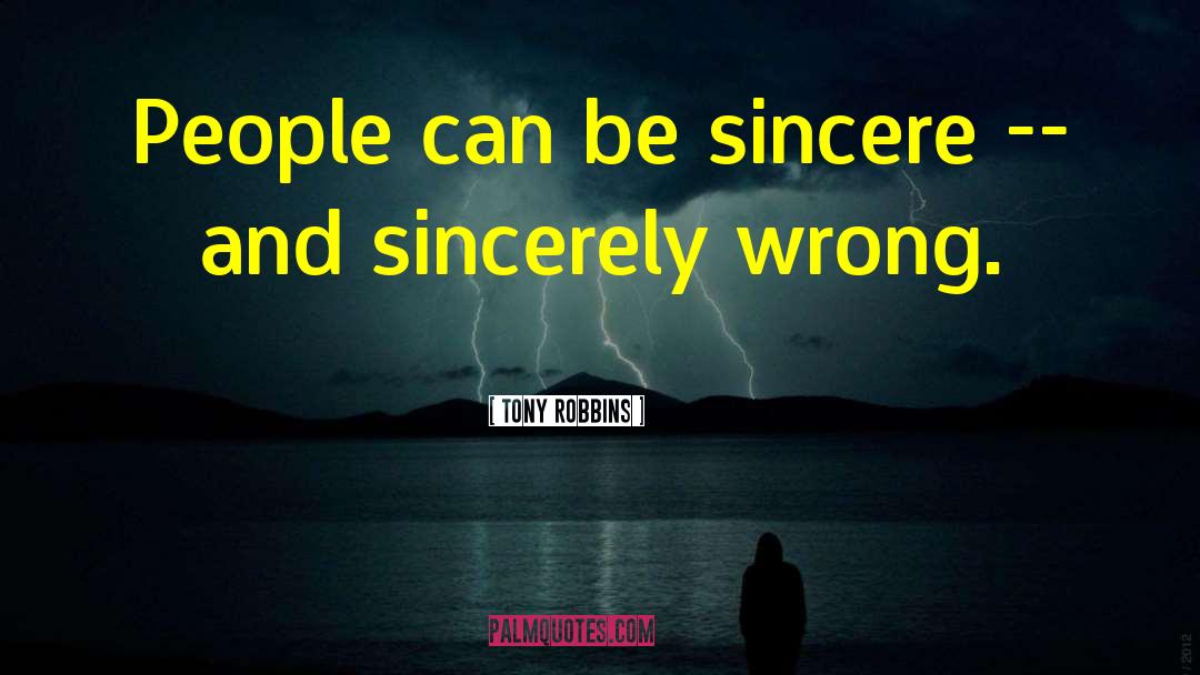 Be Sincere quotes by Tony Robbins