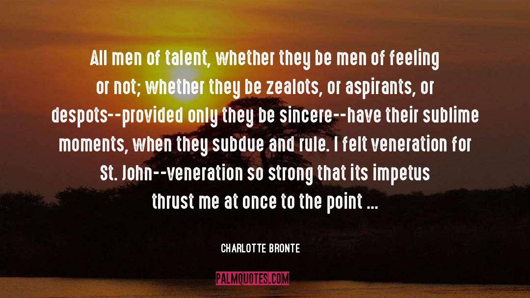 Be Sincere quotes by Charlotte Bronte