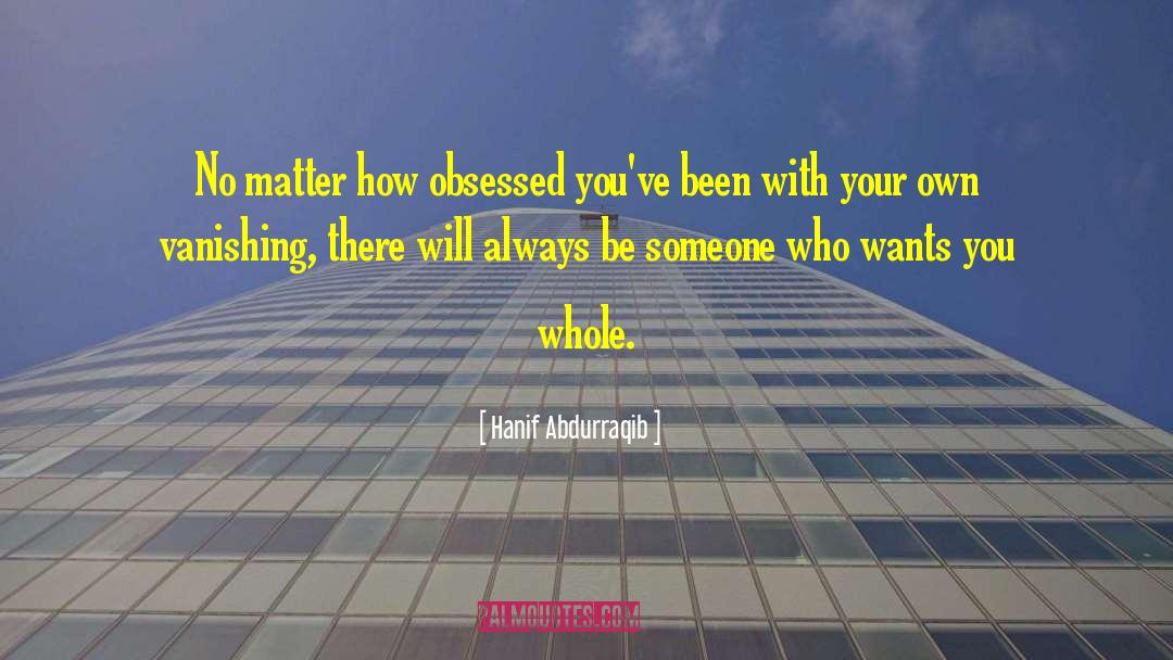 Be Someone quotes by Hanif Abdurraqib