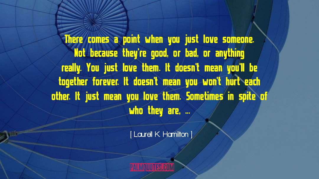 Be Someone Who Really Cares quotes by Laurell K. Hamilton