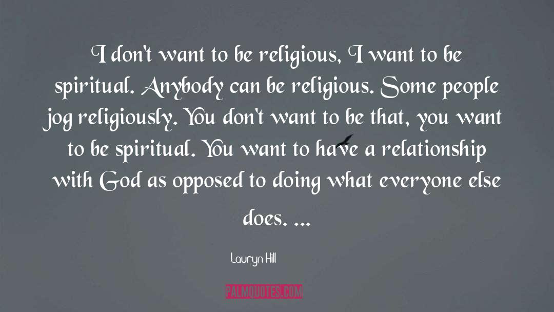 Be Spiritual quotes by Lauryn Hill