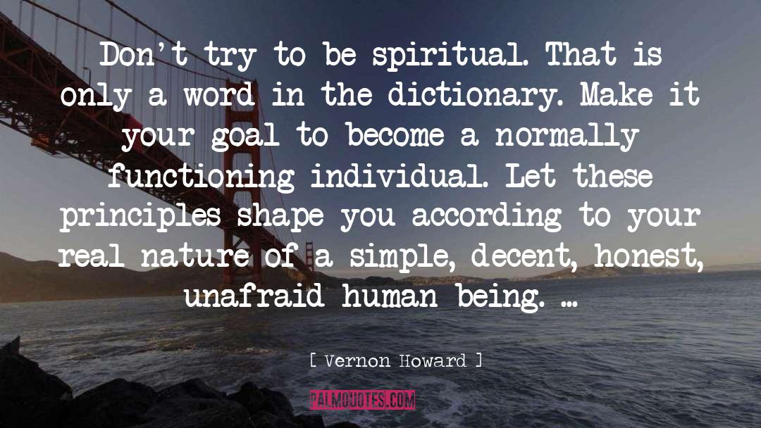 Be Spiritual quotes by Vernon Howard