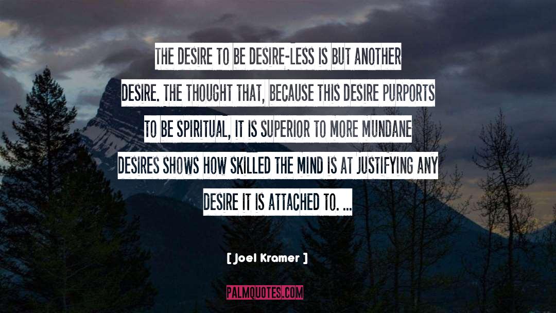 Be Spiritual quotes by Joel Kramer