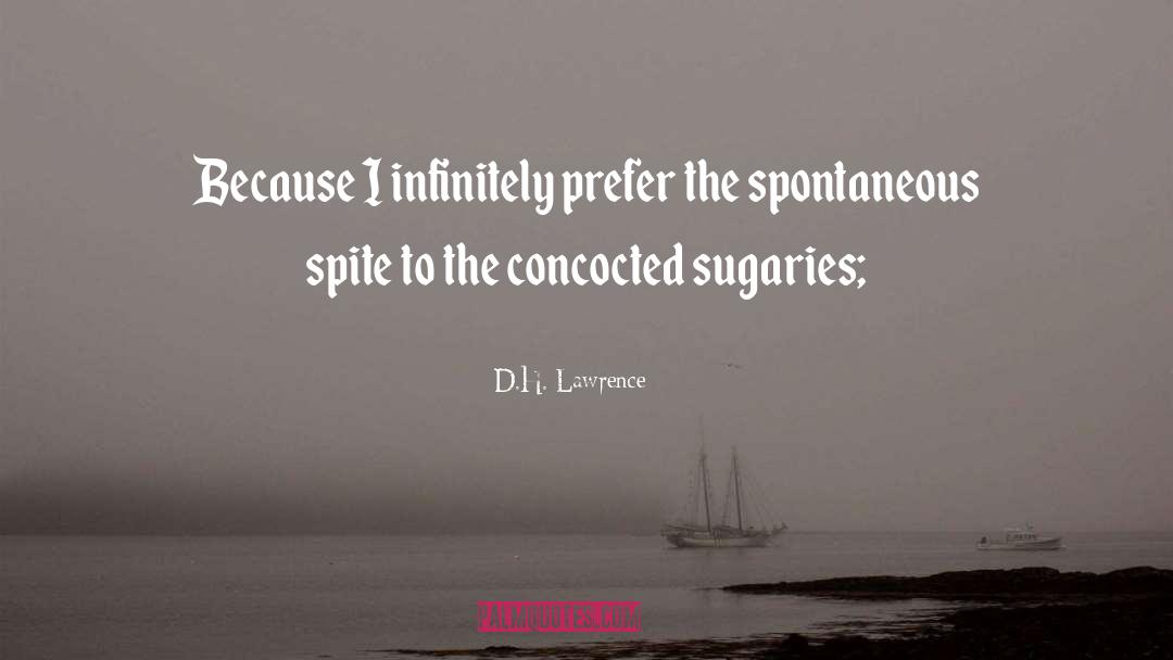 Be Spontaneous quotes by D.H. Lawrence