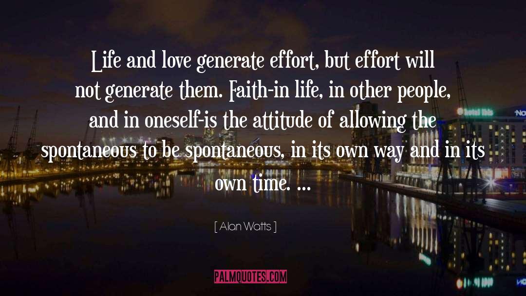 Be Spontaneous quotes by Alan Watts