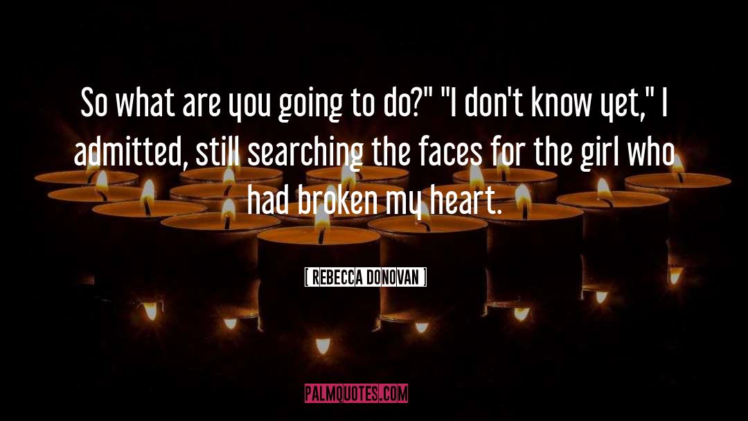 Be Still My Heart quotes by Rebecca Donovan