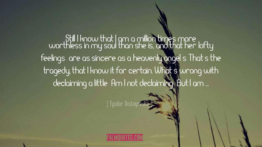 Be Still My Soul quotes by Fyodor Dostoyevsky