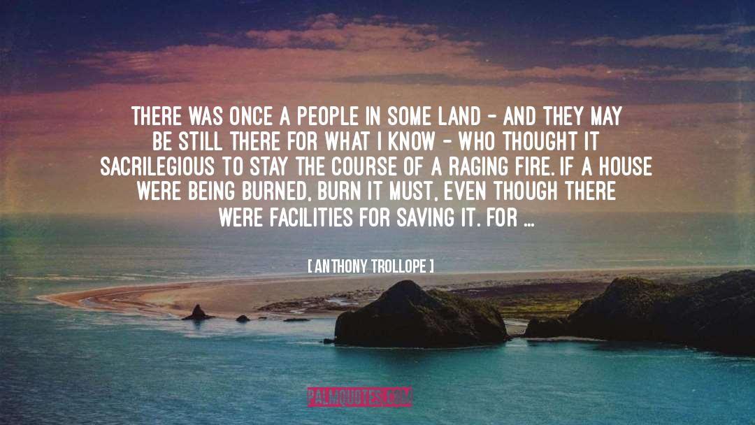 Be Still quotes by Anthony Trollope