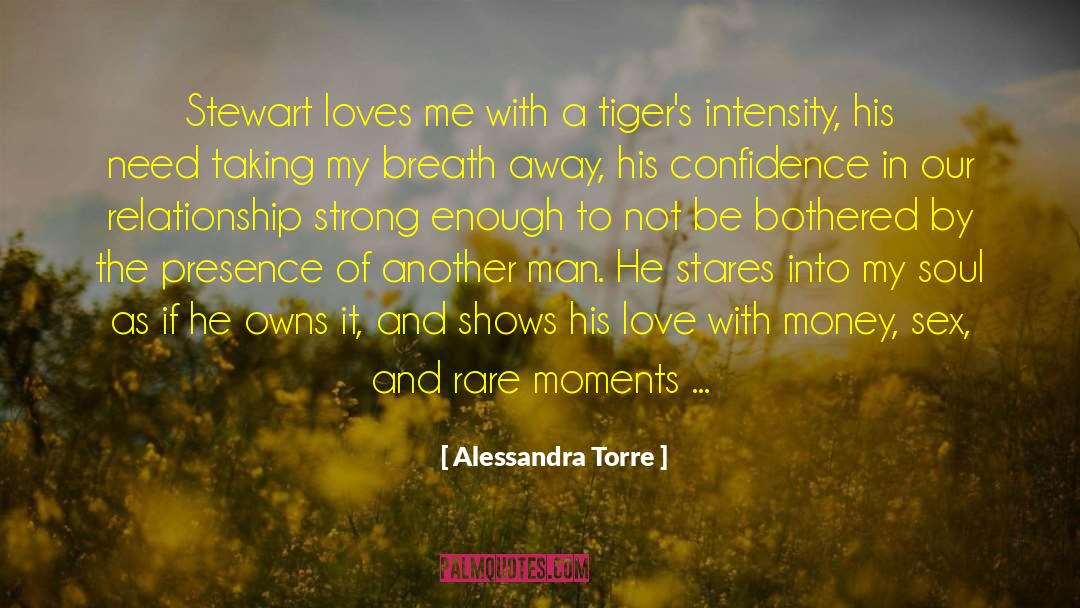 Be Strong And Courageous quotes by Alessandra Torre