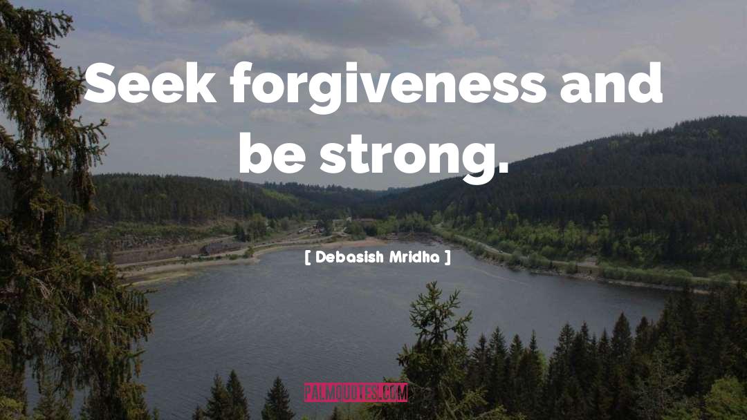 Be Strong quotes by Debasish Mridha