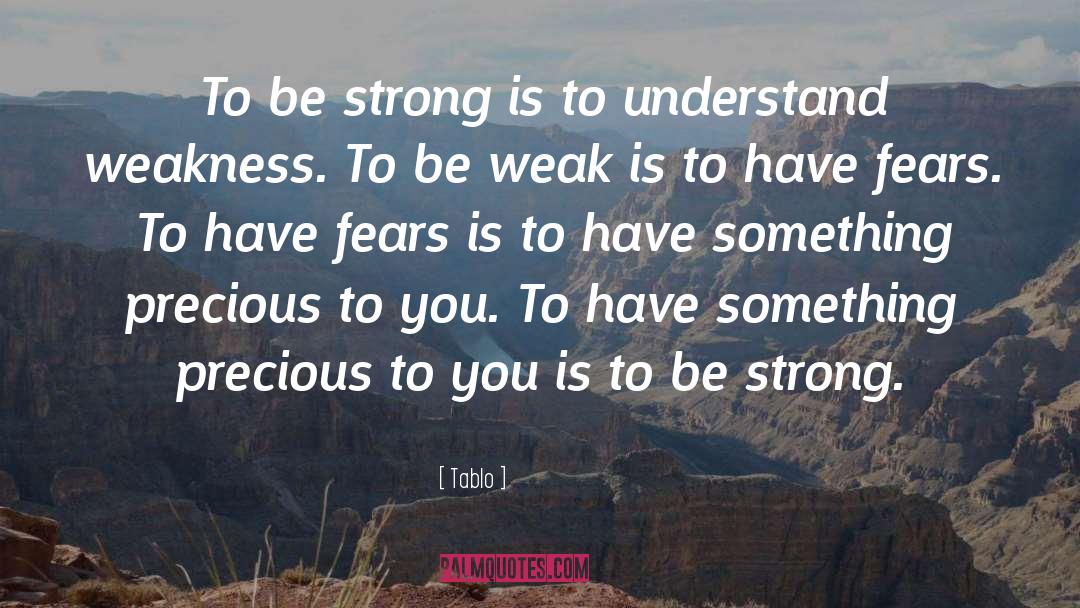 Be Strong quotes by Tablo