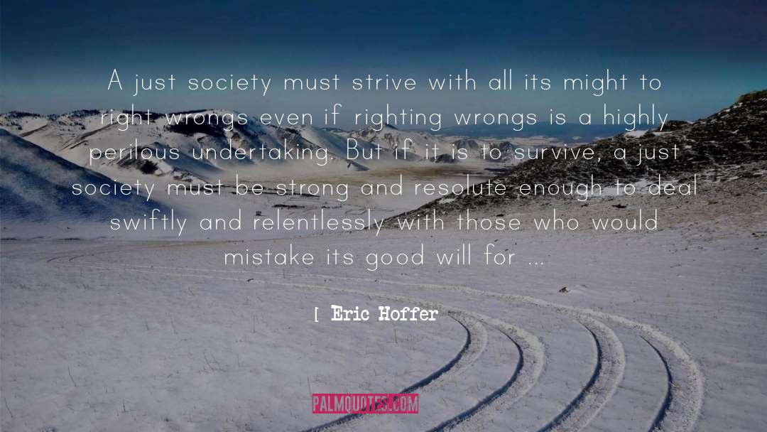 Be Strong quotes by Eric Hoffer