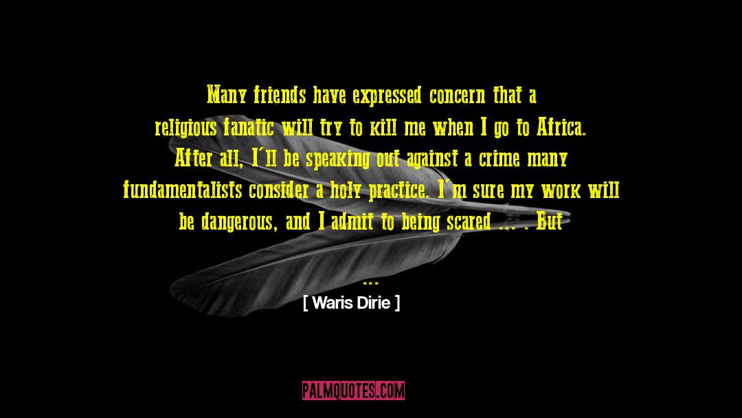 Be Strong quotes by Waris Dirie