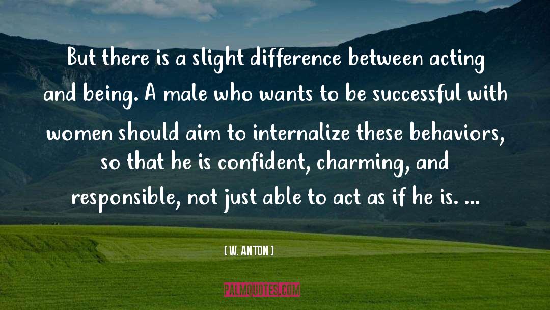 Be Successful quotes by W. Anton