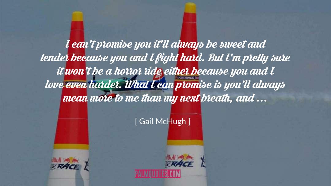 Be Sweet quotes by Gail McHugh