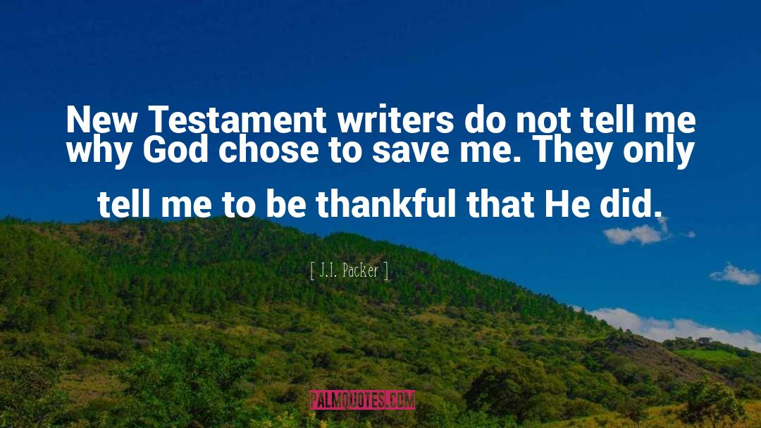 Be Thankful quotes by J.I. Packer