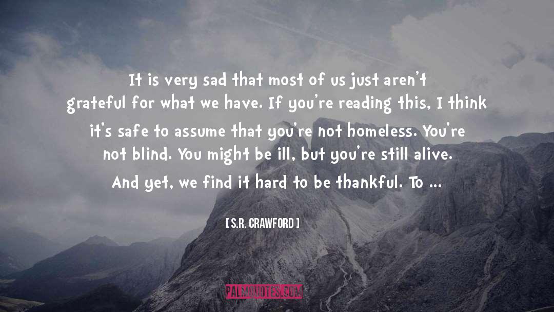 Be Thankful quotes by S.R. Crawford