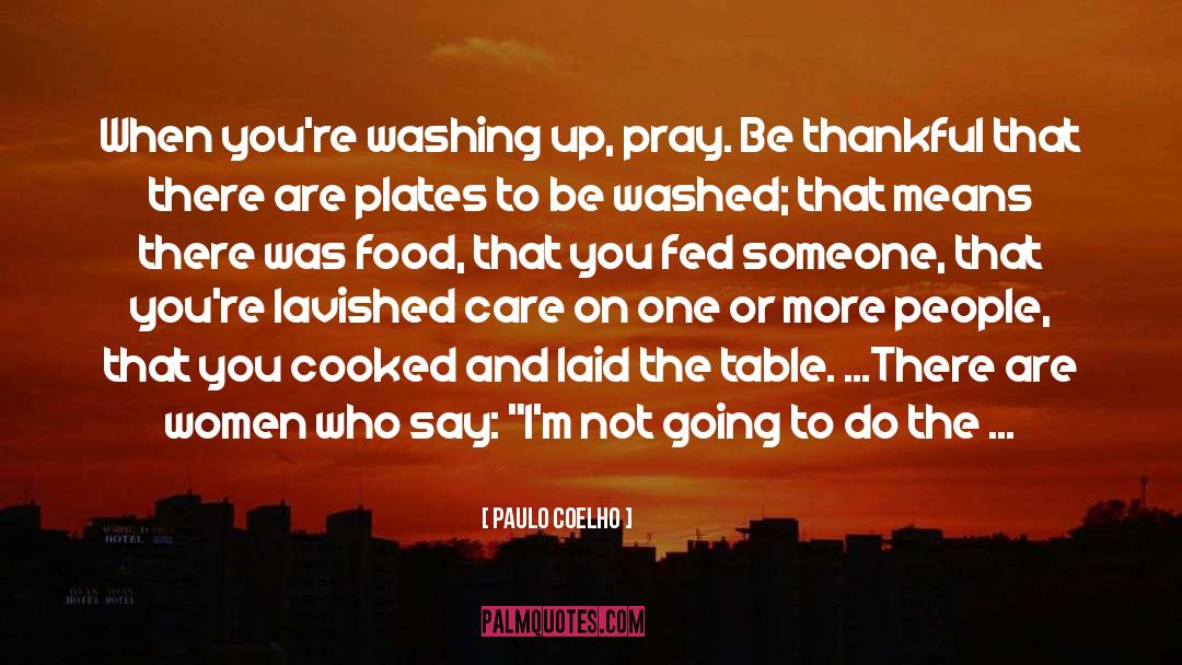 Be Thankful quotes by Paulo Coelho