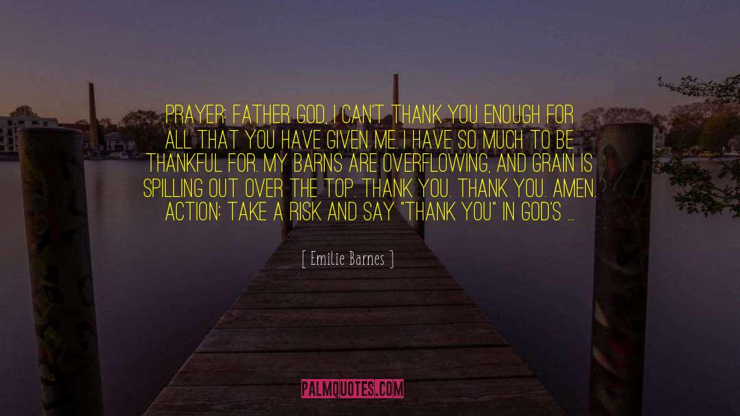 Be Thankful quotes by Emilie Barnes