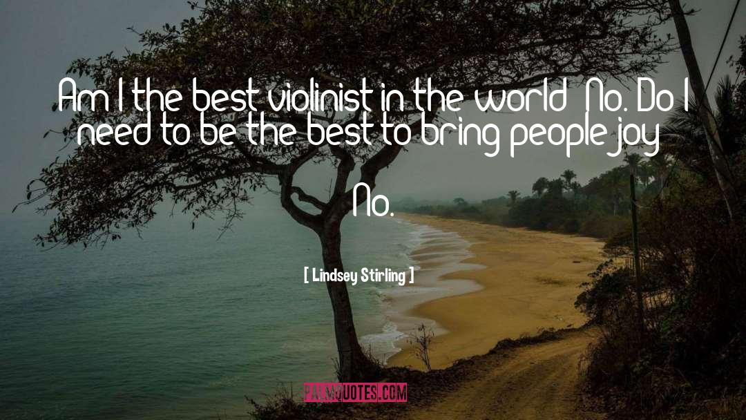 Be The Best quotes by Lindsey Stirling